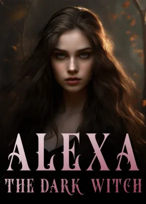 Book cover of “Alexa, The Dark Witch“ by Priskila Wi