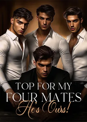 Book cover of “Top for My Four Mates: He’s Ours!“ by Ella Chimezie