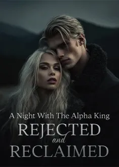 Book cover of “A Night With The Alpha King: Rejected and Reclaimed“ by C.Emmzy