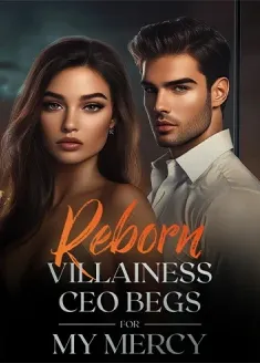 Book cover of “Reborn Villainess: CEO Begs for My Mercy“ by PageProfit Studio
