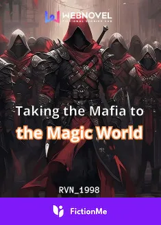 Book cover of “Taking the Mafia to the Magic World“ by RVN_1998