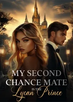 Book cover of “My Second Chance Mate Is the Lycan Prince“ by Cynthia Chris