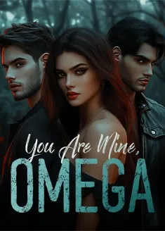 Book cover of “You Are Mine, Omega“ by AlisTae