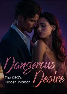 Book cover of “Dangerous Desire: The CEO's Hidden Woman“ by Anna Shannel Lin