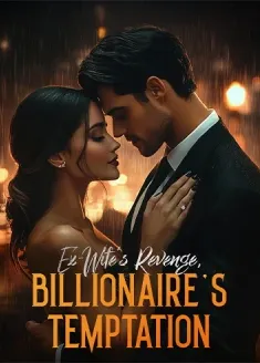 Book cover of “Ex-Wife’s Revenge, Billionaire’s Temptation“ by Sophia Rose