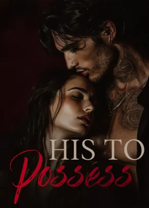 Book cover of “His to Possess“ by SarahBlythe