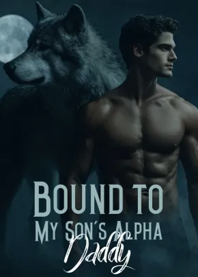 Book cover of “Bound to My Son's Alpha Daddy“ by Rosie Meachem