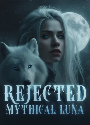 Book cover of “Rejected Mythical Luna“ by Reedah