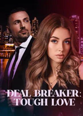 Book cover of “Tough Love Series: Deal Breaker. Book 2“ by J.R. Campbell