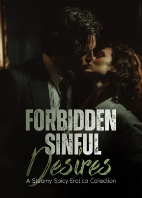 Book cover of “Forbidden Sinful Desires: A Steamy Spicy Erotica Collection“ by Ms.Mari