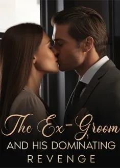 Book cover of “The Ex-Groom and His Dominating Revenge“ by Summer Deity