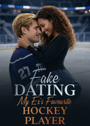 Book cover of “Fake Dating My Ex's Favourite Hockey Player“ by Miss Anonymous