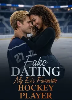 Book cover of “Fake Dating My Ex's Favourite Hockey Player“ by Miss Anonymous