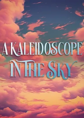 Book cover of “A Kaleidoscope in the Sky“ by abiyasha