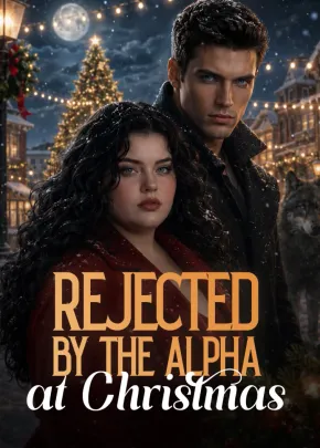 Book cover of “Rejected by the Alpha at Christmas“ by Mia amore