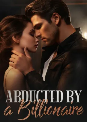 Book cover of “Abducted by a Billionaire“ by ladynozomi