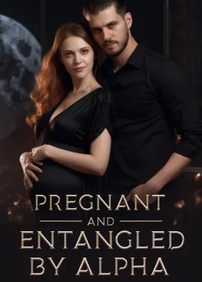 Book cover of “Pregnant and Entangled by Alpha“ by Roe