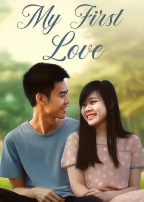 Book cover of “My First Love“ by yoursunshine