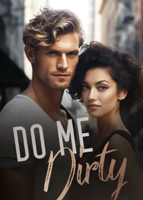 Book cover of “Do Me Dirty“ by Kaguya
