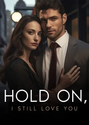 Book cover of “Hold On, I Still Love You“ by Zedstella