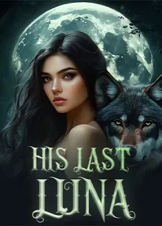 Book cover of “His Last Luna“ by Ibiso