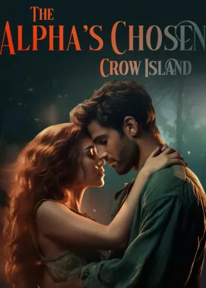 Book cover of “The Alpha's Chosen: Crow Island“ by J.P. Andrade
