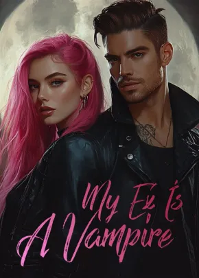 Book cover of “My Ex Is a Vampire“ by Taylor Brooks