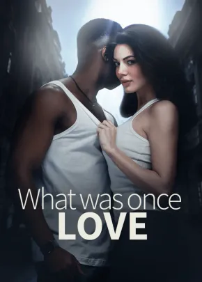 Book cover of “What Was Once Love“ by Ariel Kay