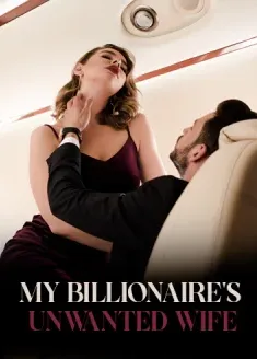 Book cover of “My Billionaire's Unwanted Wife“ by Maahi Singh Rathor
