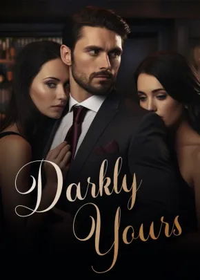 Book cover of “Darkly Yours“ by ANA