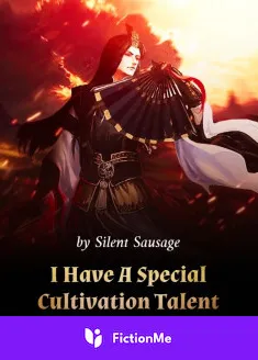 Book cover of “I Have a Special Cultivation Talent“ by Silent Sausage