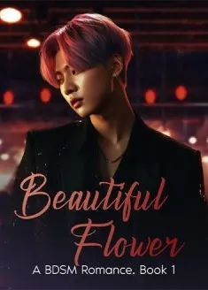 Book cover of “Beautiful Flower: A BDSM Romance. Book 1“ by Little Maze