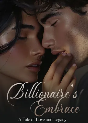Book cover of “Billionaire's Embrace: A Tale of Love and Legacy“ by Canis Major