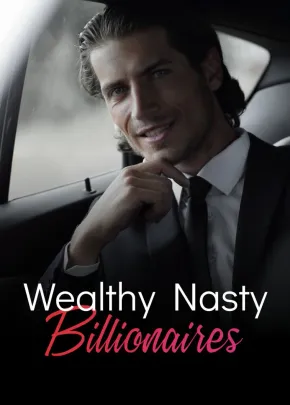 Book cover of “Wealthy Nasty Billionaires“ by OJ Blessing