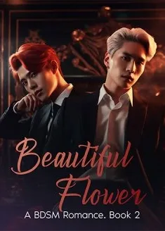 Book cover of “Beautiful Flower: A BDSM Romance. Book 2“ by Little Maze