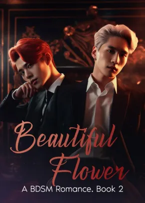 Book cover of “Beautiful Flower: A BDSM Romance. Book 2“ by Little Maze