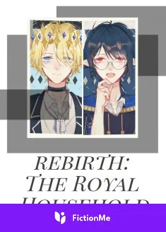 Book cover of “Rebirth: The Royal Household“ by Myako