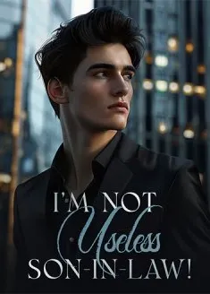 Book cover of “I'm Not Useless Son-in-Law!“ by Yay Yay