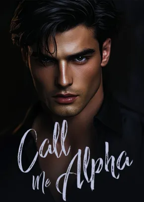 Book cover of “Call Me Alpha“ by jokerblade
