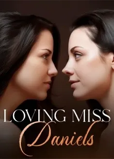 Book cover of “Loving Miss Daniels“ by Unika Writes