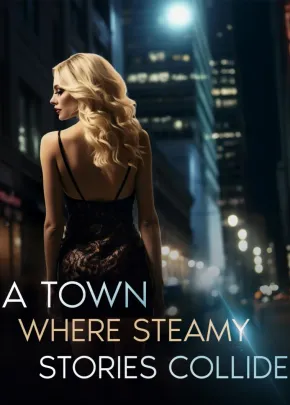 Book cover of “A Town Where Steamy Stories Collide“ by Cassandra Davy