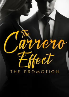 Book cover of “The Carrero Effect: The Promotion“ by L.T.Marshall