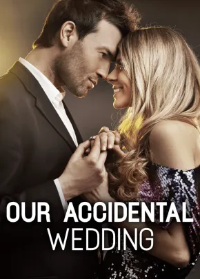 Book cover of “Our Accidental Wedding“ by Tassel