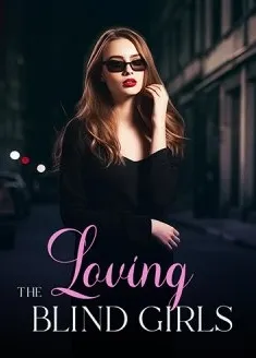 Book cover of “Loving the Blind Girls“ by Valerie