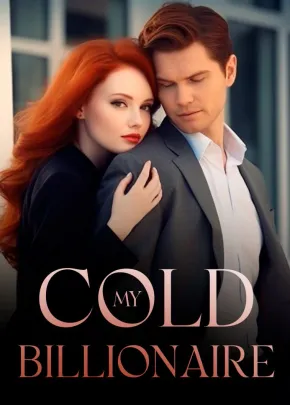 Book cover of “My Cold Billionaire“ by Aurorae