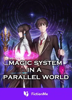 Book cover of “Magic System in a Parallel World“ by MyLittleBrother