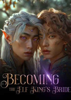 Book cover of “Becoming the Elf King’s Bride“ by Zhee_Aliyu