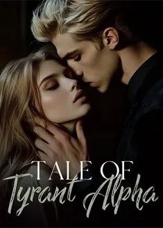Book cover of “Tale of a Tyrant Alpha“ by R.S.Paradise