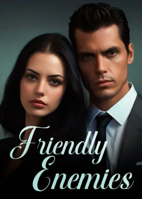 Book cover of “Friendly Enemies“ by olanrewaju Favour Ifeoluwa