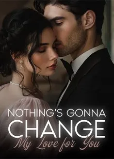 Book cover of “Nothing's Gonna Change My Love for You“ by Morning dew